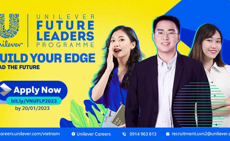 CHƯƠNG TRÌNH TUYỂN DỤNG QUẢN TRỊ VIÊN TẬP SỰ UNILEVER FUTURE LEADERS PROGRAMME